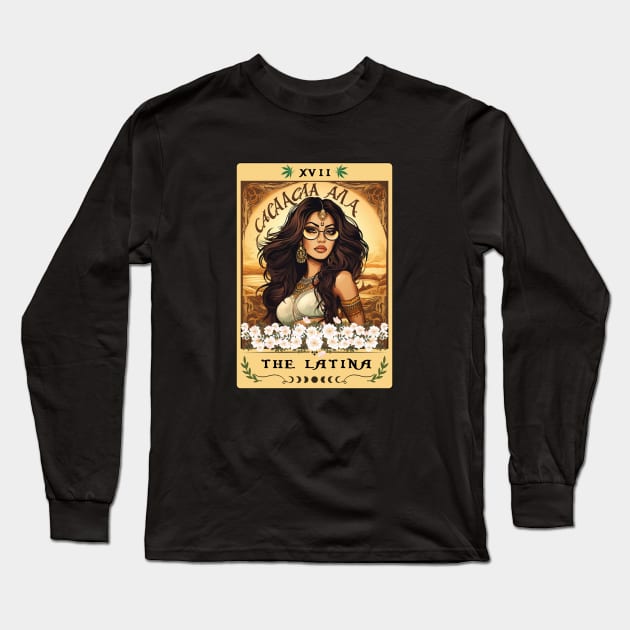 The Latina Tarot Card, Latina Power Long Sleeve T-Shirt by AlquimiaDesign